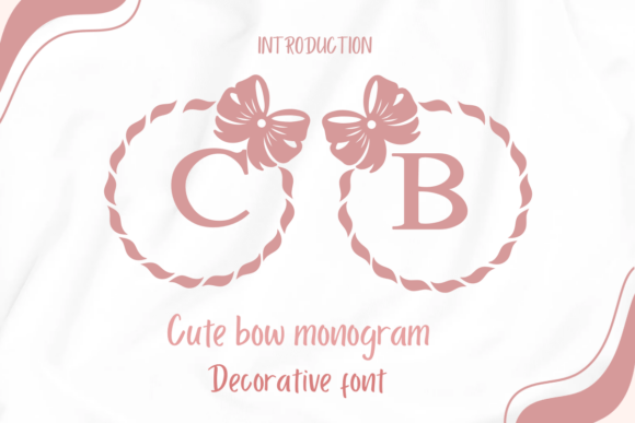 Cute Bow Monogram: A Font That Elevates Brand Identity