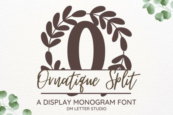 Ornatique Split Monogram: A Designer’s Take on Elegant Typography