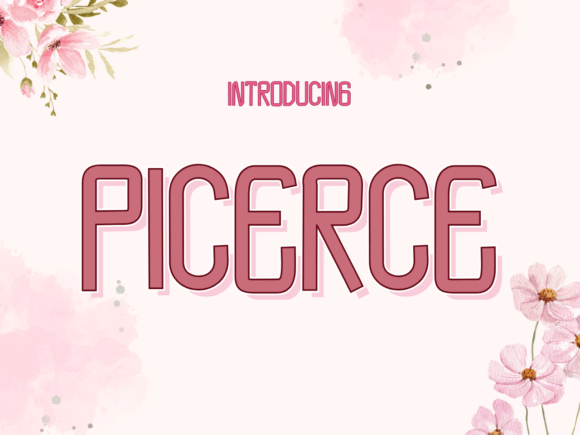 Picerce: A Font That Speaks to the Soul of Your Craft